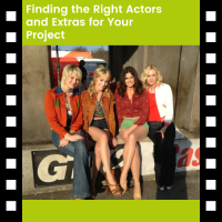 Finding The Right Actors And Extras For Your Project