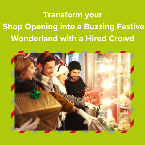 transform shop into festive wonderland with Hired Crowd